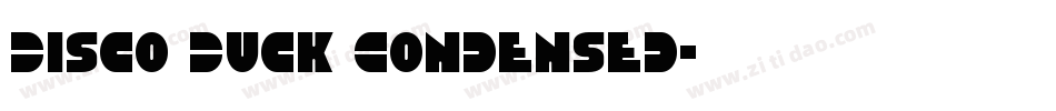 Disco Duck Condensed字体转换
